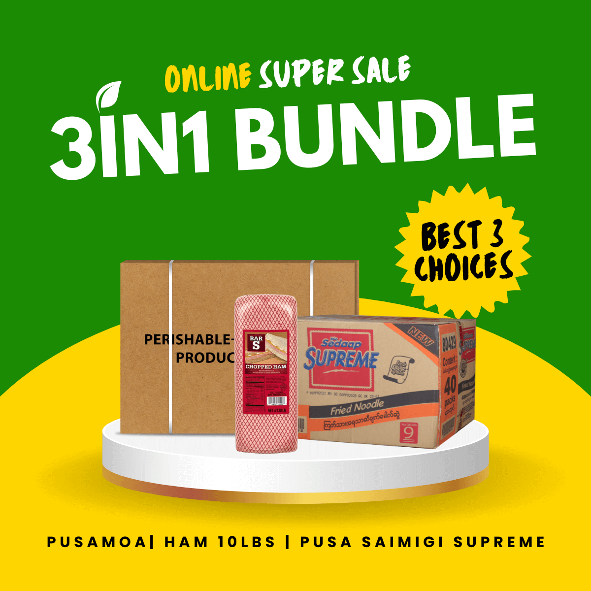 3IN1 Deal 05 - Pusamoa 15kg + Bar S Ham 10lbs + Pusa Saimi Supreme 91gx40